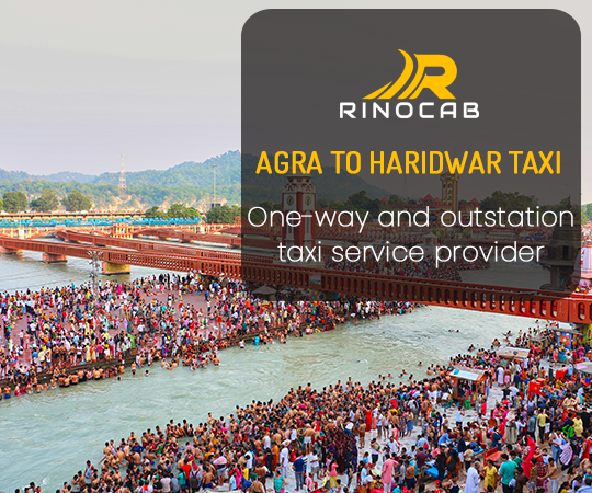 Agra To Haridwar Taxi