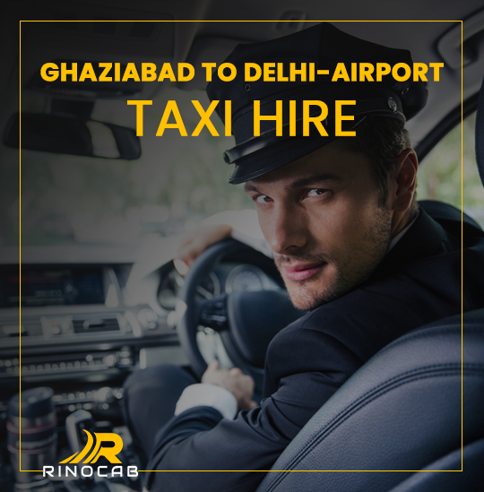 Ghaziabad_to_Delhi-Airport_taxi_hire