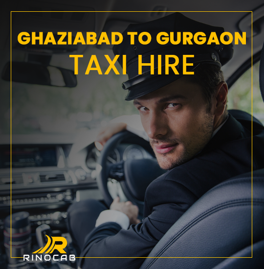 Ghaziabad_to_Gurgaon_taxi_hire