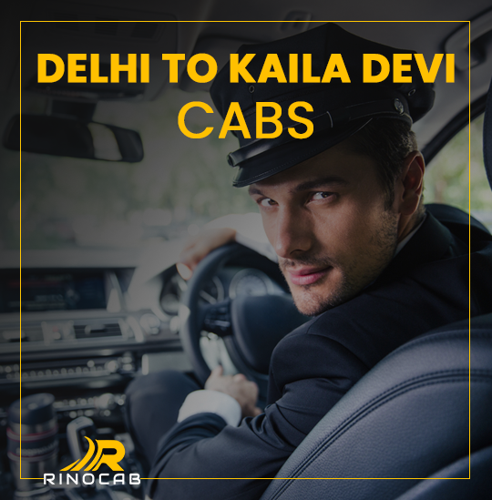 Delhi_To_Kaila_Devi_Cabs