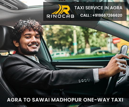 Agra to Sawai Madhopur One Way Cab