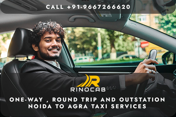 Noida To Agra Taxi Services