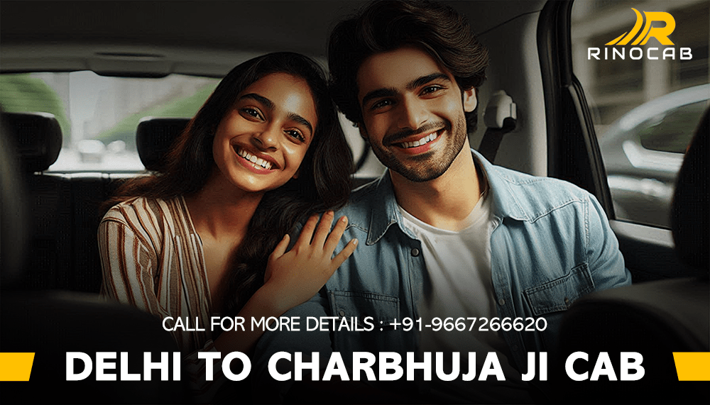 Delhi To Shri Charbhuja Ji Temple Car Rental