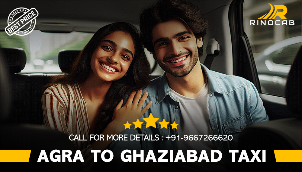 Agra To Ghaziabad Taxi Services