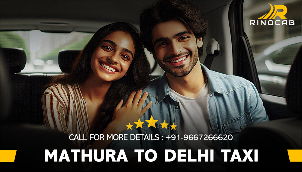 Hire Mathura to Delhi Taxi Services