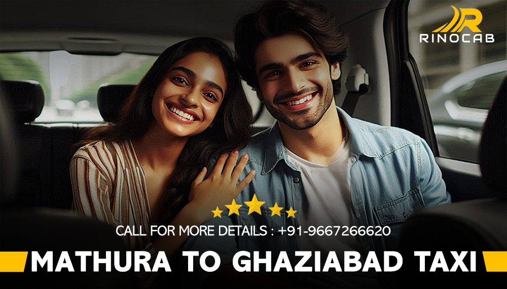 Hire Mathura to Ghaziabad Taxi Services