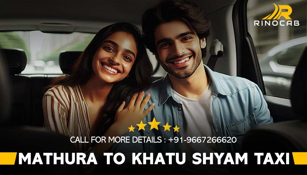 Hire Mathura to Khatu Shyam Ji Taxi Services