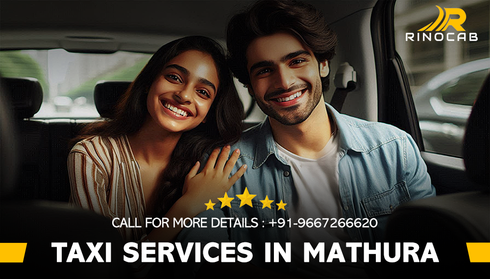 One way and Round Trip Taxi Services in Mathura