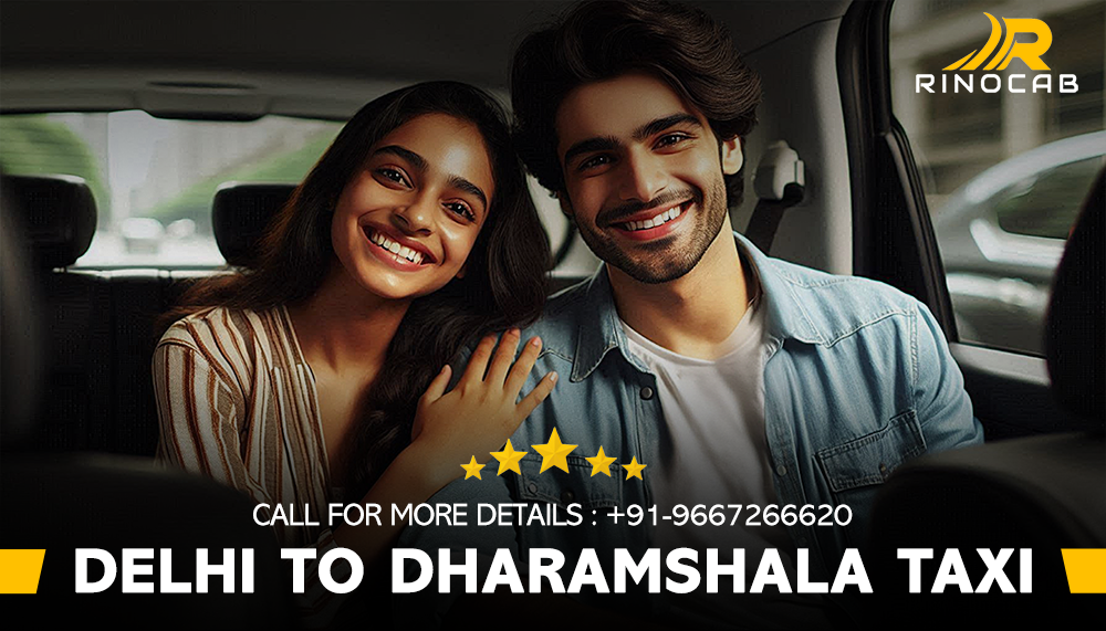 Book One Way Delhi to Dharamshala Taxi Services