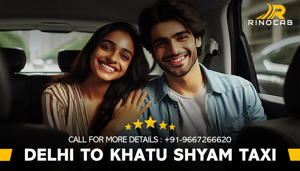 One Way Delhi to Khatu Shyam Ji Taxi